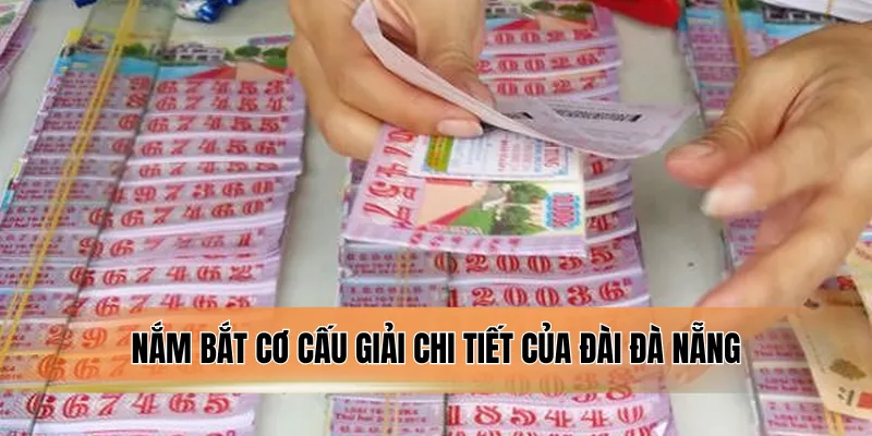 Nắm bắt cơ cấu giải chi tiết của đài Đà Nẵng.